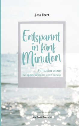 Entspannt in fünf Minuten