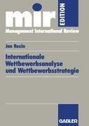 Internationale Wettbewerbsanalyse und Wettbewerbsstrategie