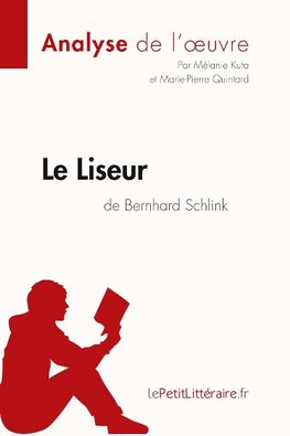 Le Liseur de Bernhard Schlink (Analyse de l'oeuvre)