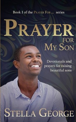 PRAYER FOR MY SON