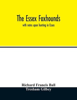 The Essex foxhounds