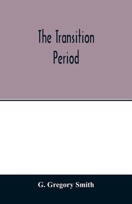 The transition period