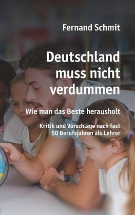 Deutschland muss nicht verdummen