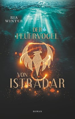 Der Feuervogel von Istradar