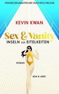 Sex & Vanity - Inseln der Eitelkeiten