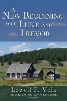 A New Beginning for Luke and Trevor