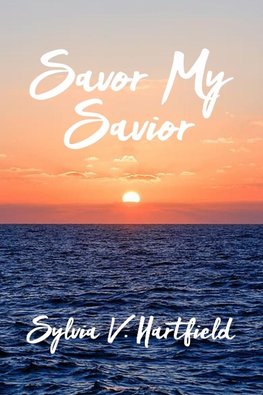 Savor My Savior