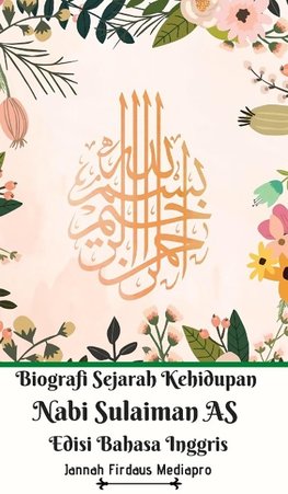 Biografi Sejarah Kehidupan Nabi Sulaiman AS Edisi Bahasa Inggris Hardcover Version