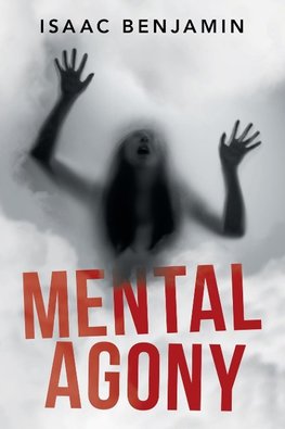 Mental Agony