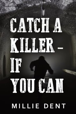 Catch a Killer - If You Can