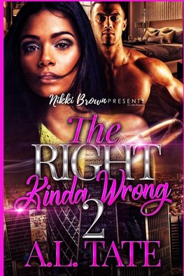 The Right Kinda Wrong 2