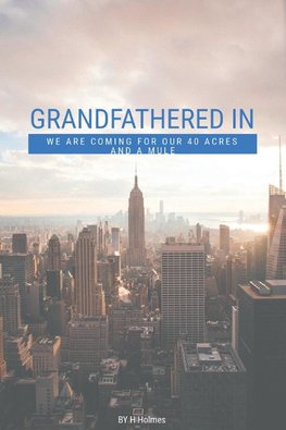 Grandfathered In