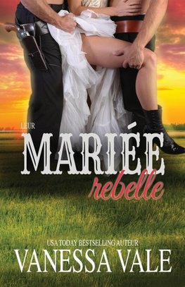 Leur mariée rebelle