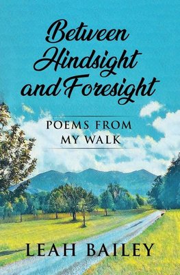 Between Hindsight and Foresight