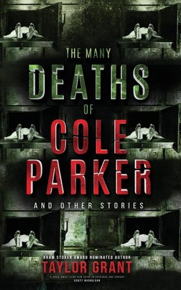 The Many Deaths of Cole Parker