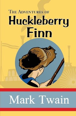 The Adventures of Huckleberry Finn