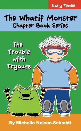 The Whatif Monster Chapter Book Series