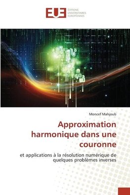 Approximation harmonique dans une couronne