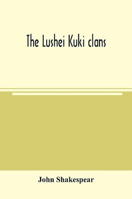 The Lushei Kuki clans