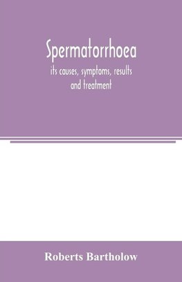 Spermatorrhoea