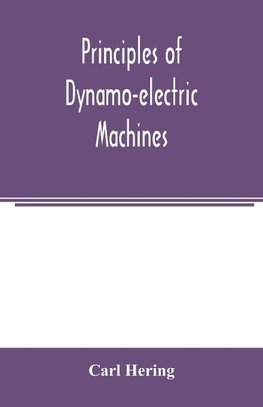 Principles of dynamo-electric machines