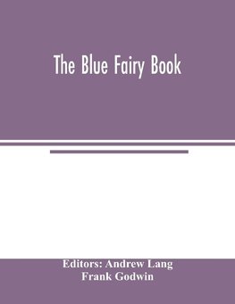 The Blue fairy book