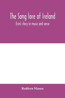 The song lore of Ireland