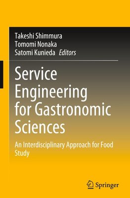 Service Engineering for Gastronomic Sciences