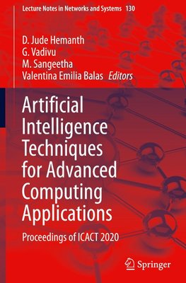 Artificial Intelligence Techniques for Advanced Computing Applications