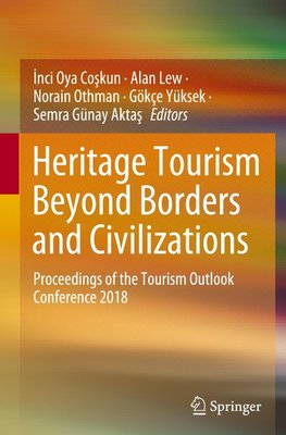 Heritage Tourism Beyond Borders and Civilizations