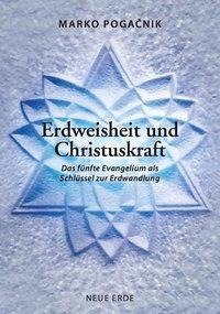 Erdweisheit und Christuskraft