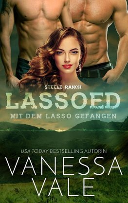 Lassoed - mit dem Lasso gefangen