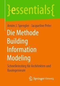 Die Methode Building Information Modeling