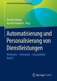 Automatisierung und Personalisierung von Dienstleistungen