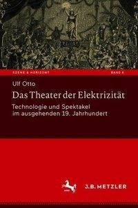 Das Theater der Elektrizität