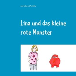 Lina und das kleine rote Monster