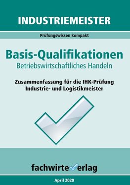 Industriemeister: Betriebswirtschaftliches Handeln