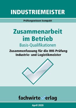 Industriemeister: Zusammenarbeit im Betrieb