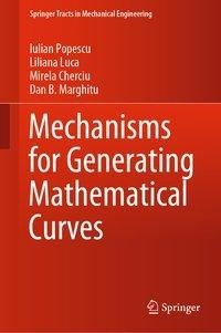 Mechanisms for Generating Mathematical Curves