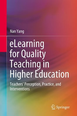 eLearning for Quality Teaching in Higher Education