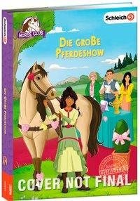 SCHLEICH® Horse Club - Die große Pferde-Show