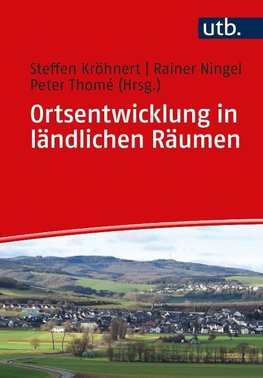 Ortsentwicklung in ländlichen Räumen