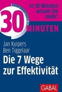 30 Minuten Die 7 Wege zur Effektivität