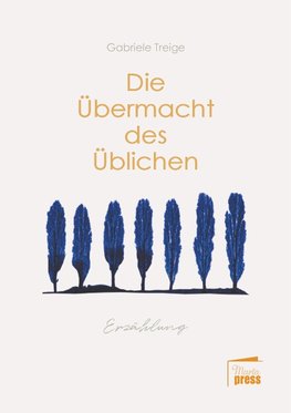 Die Übermacht des Üblichen