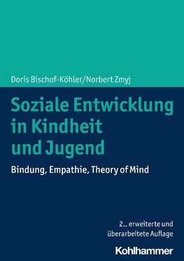 Soziale Entwicklung in Kindheit und Jugend