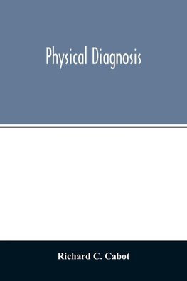 Physical diagnosis