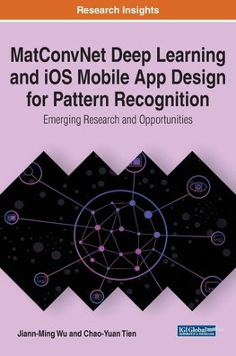 MatConvNet Deep Learning and iOS Mobile App Design for Pattern Recognition