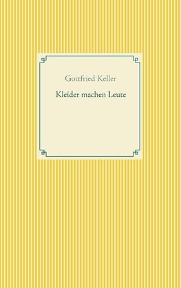 Kleider machen Leute