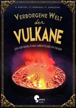 Verborgene Welt der Vulkane