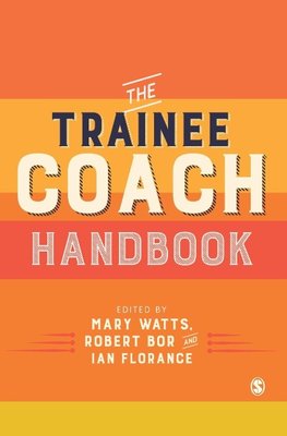 The Trainee Coach Handbook